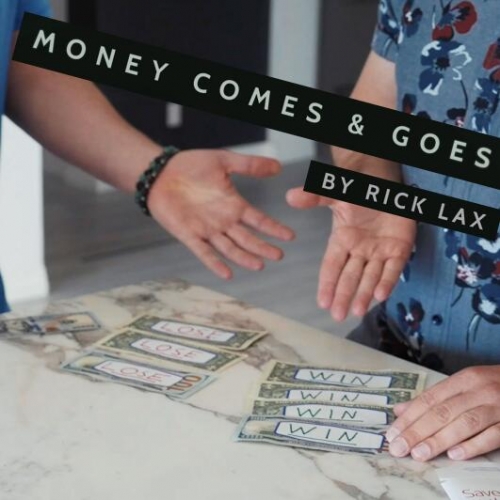Money Comes & Goes by Rick Lax