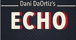 Echo Dani's 3rd Weapon by Dani DaOrtiz