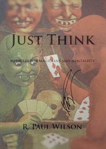 Just Think by R. Paul Wilson