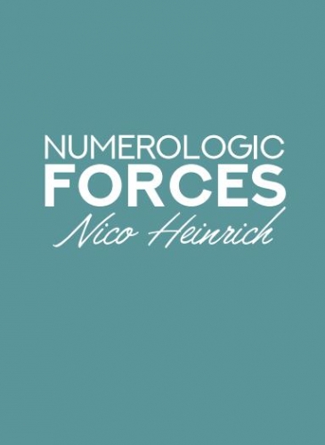 Numerologic Forces by Nico Heinrich