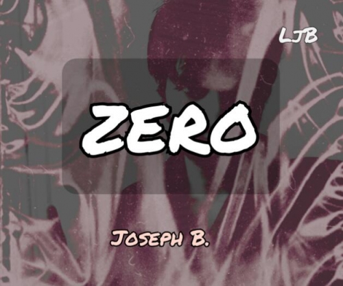 ZERO by Joseph B