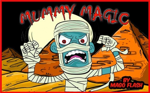 Mummy Magic by Mago Flash