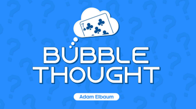 Bubble Thought by Adam Elbaum