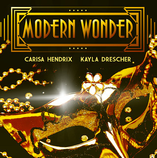Modern Wonder by Carisa Hendrix 1-3