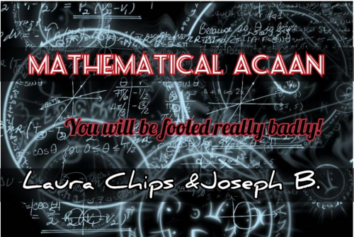 MATHEMATICAL ACAAN By Joseph B. & Laura Chips