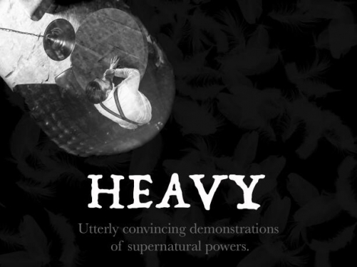 Heavy - Utterly Convincing Demonstrations Of Supernatural Powers