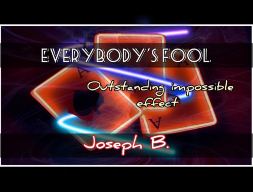 EVERYBODY'S FOOLED by Joseph B