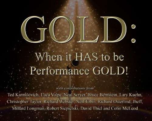 Gold When it has to be Performance Gold by Various Authors