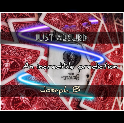 JUST ABSURD by Joseph B