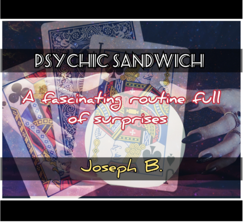 PSYCHIC SANDWICH By Joseph B