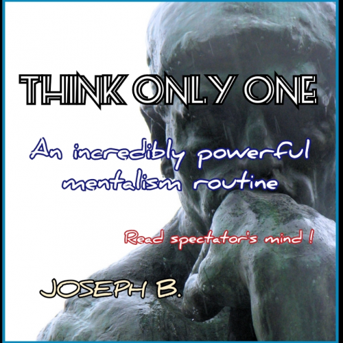 THINK ONLY ONE by Joseph B
