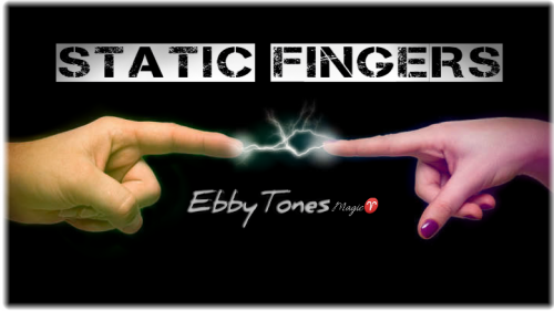Static fingers by Ebbytones