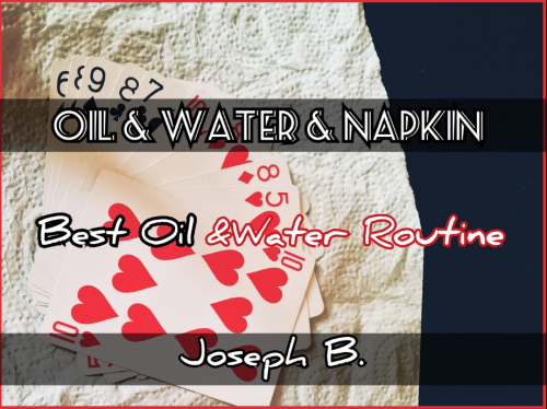 NAPKIN OIL AND WATER by Joseph B