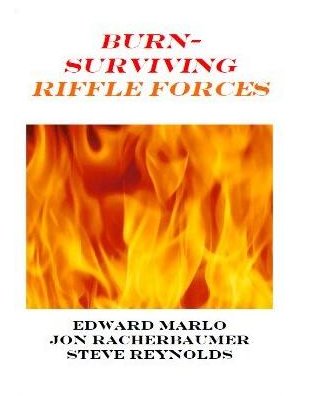 Burn Surviving Riffle Forces by Jon Racherbaumer