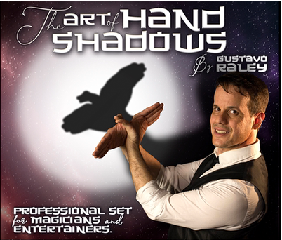 Art of Hand Shadows by Gustavo Raley
