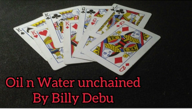 Oil and Water Unchained By Billy Debu