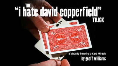 I Hate David Copperfield Trick by Geoff Williams