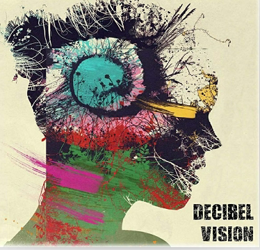 Decibel Vision by Mark Elsdon