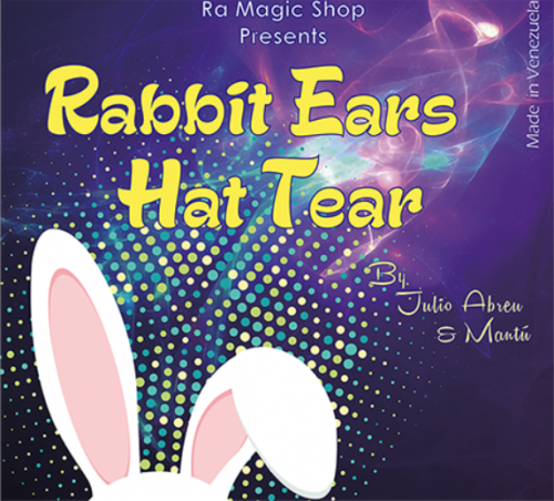 Rabbit Ears Hat Tear by Ra El Mago and Julio Abreus