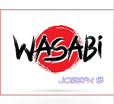 Wasabi by Joseph B