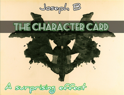 The Character Card by Joseph B
