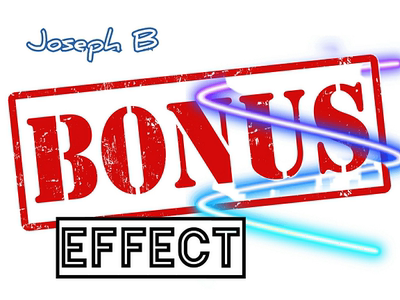Bonus Effect by Joseph B