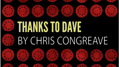 Thanks To Dave by Chris Congreave