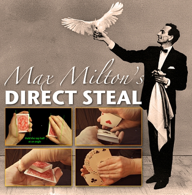 Max Milton's Direct Steal by Tom Stone