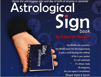 Astrological Sign by Eduardo Kozuch and Vernet Magic (Video + PDF)