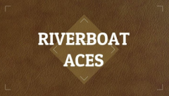 （VIP）Riverboat Aces by David Britland