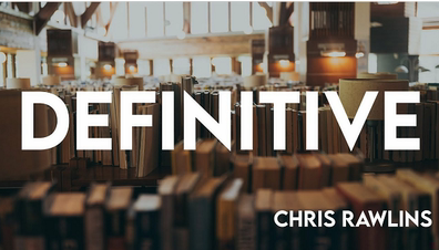 Definitive by Chris Rawlins