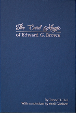 The Card Magic of Edward G. Brown