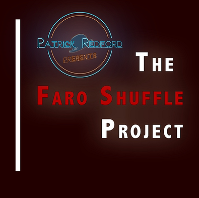 The Faro Shuffle Project by Patrick Redford