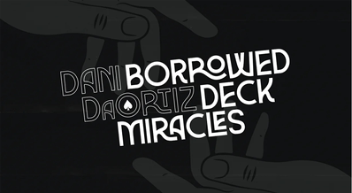 Borrowed Deck Miracles by Dani DaOrtiz