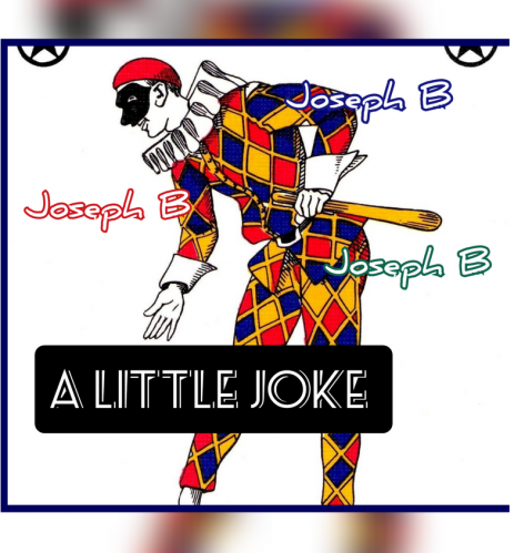 A Little Joke by Joseph B