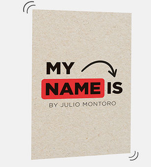 My Name Is by Julio Montoro