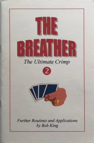 The Breather - The Ultimate Crimp Vol 2 by Bob King