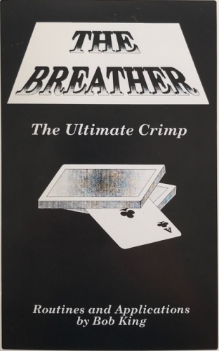 The Breather - The Ultimate Crimp Vol 1 by Bob King