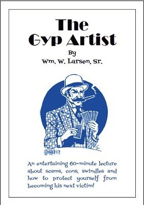 The Gyp Artist by William W. Larsen