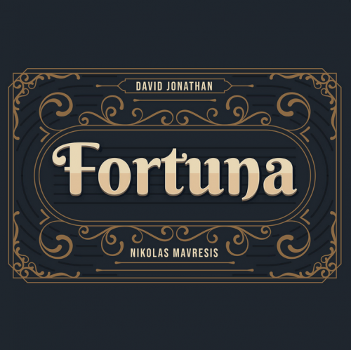 Fortuna by David Jonathan & Nikolas Mavresis