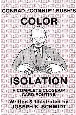 Color Isolation by Joseph K. Schmidt