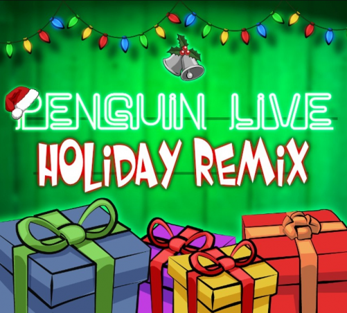 Penguin LIVE Holiday Remix