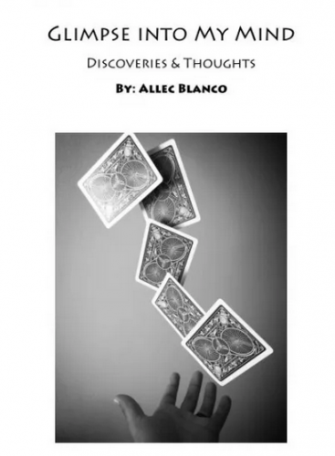 Glimpse Into My Mind by Allec Blanco