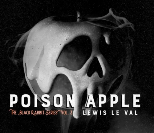 Black Rabbit Vol 3 Poison Apple by Lewis Le Val