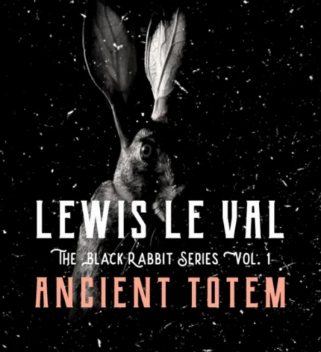 Black Rabbit Vol 1 Ancient Totem by Lewis Le Val(VIDEO DOWNLOAD)