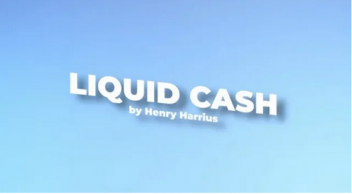 Liquid Cash by Henry Harrius