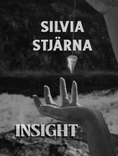 Insight by Silvia Stjarna