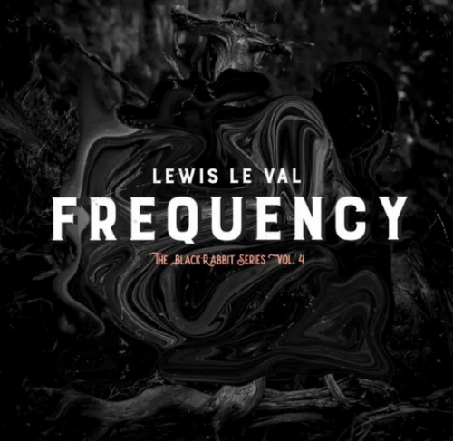 Black Rabbit Vol. 4 Frequency by Lewis Le Val