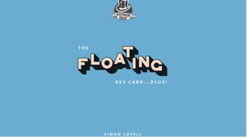 The Floating Key Card...Plus! by Simon Lovell