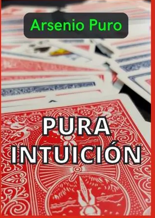 Pura Intuición by Arsenio Puro（Spanish）